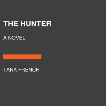 portada The Hunter: A Novel by French, Tana [Audio cd ]