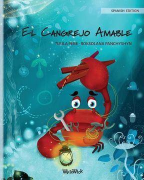 portada El Cangrejo Amable (Spanish Edition of "The Caring Crab") (Colin the Crab)