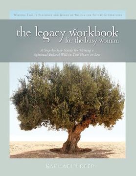 portada the legacy workbook for the busy woman (en Inglés)