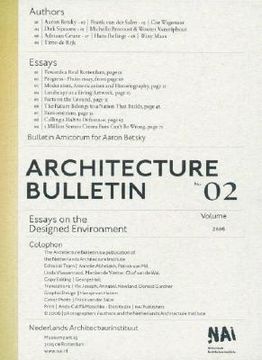 portada Architecture Bulletin 02: Essays on the Designed Environment (en Inglés)