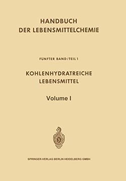portada Kohlenhydratreiche Lebensmittel (Handbuch der Lebensmittelchemie) (en Alemán)