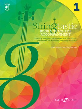 portada Stringtastic Book 1 -- Teacher's Accompaniment: The Fully Integrated String Series with Over 50 Fun Pieces Ideal for Individual and Group Teaching (en Inglés)