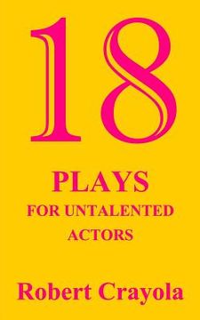 portada 18 Plays For Untalented Actors (en Inglés)