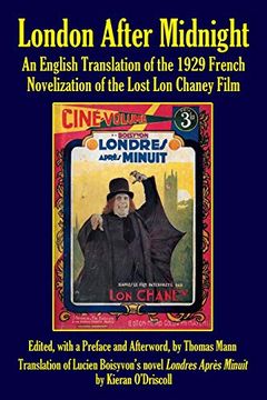 portada London After Midnight: An English Translation of the 1929 French Novelization of the Lost lon Chaney Film 