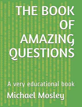 portada The Book of Amazing Questions: A Very Educational Book (in English)