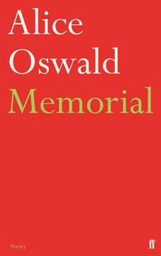 portada memorial: an excavation of the iliad. alice oswald (en Inglés)