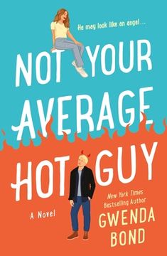 portada Not Your Average hot Guy: A Novel: 1 (Match Made in Hell) (in English)