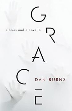 portada Grace: Stories and a Novella (en Inglés)