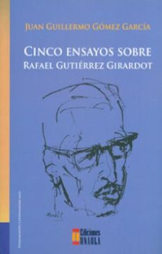 portada Cinco Ensayos Sobre Rafael Gutiérrez Girardot