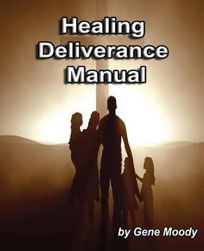 portada Healing Deliverance Manual (en Inglés)