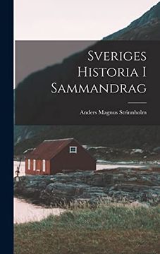 portada Sveriges Historia i Sammandrag (en Danish)