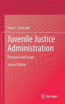portada Juvenile Justice Administration: Processes and Issues (en Inglés)