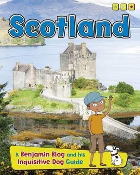 portada Scotland: A Benjamin Blog and His Inquisitive Dog Guide (Country Guides, with Benjamin Blog and his Inquisitive Dog) 