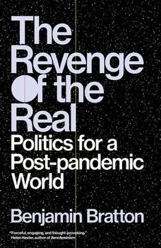 portada The Revenge of the Real: Politics for a Post-Pandemic World (in English)