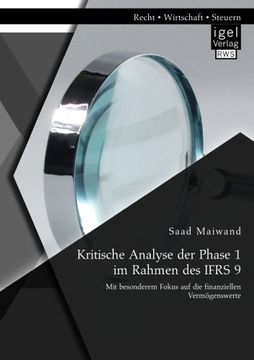 portada Kritische Analyse Der Phase 1 Im Rahmen Des Ifrs 9: Mit Besonderem Fokus Auf Die Finanziellen Vermogenswerte (German Edition)