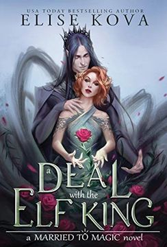portada A Deal With the elf King (Married to Magic Novels) (en Inglés)