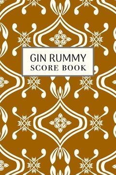 portada Gin Rummy Score Book: 6x9, 110 pages, Keep Track of Scoring Card Games Gold Tone Yellow (en Inglés)