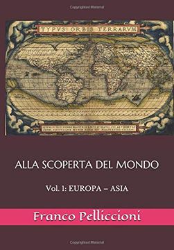 portada Alla Scoperta del Mondo: Vol. 1: Europa – Asia (en Italiano)