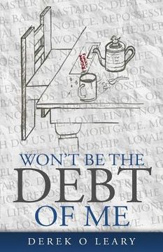 portada Won't Be the Debt of Me (en Inglés)