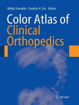 portada color atlas of clinical orthopedics (in English)