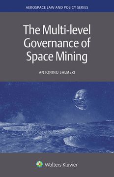 portada The Multi-level Governance of Space Mining (in English)