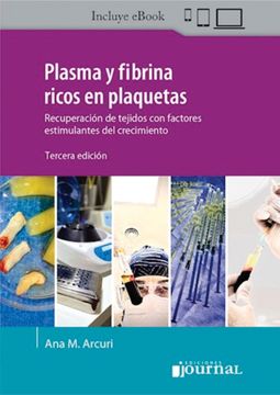 portada Plasma y Fibrina Ricos en Plaquetas. Recuperación de tejidos con factores estimulantes del crecimiento (in Spanish)