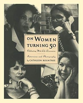 portada On Women Turning Fifty: Celebrating Mid-Life Discoveries (en Inglés)