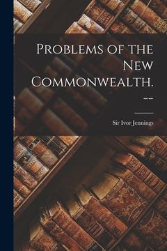 portada Problems of the New Commonwealth. -- (en Inglés)