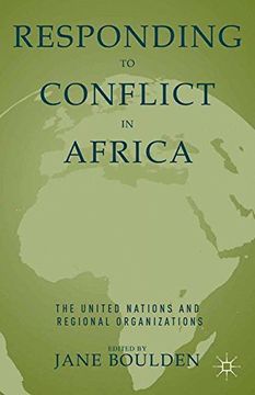 portada Responding to Conflict in Africa: The United Nations and Regional Organizations (in English)