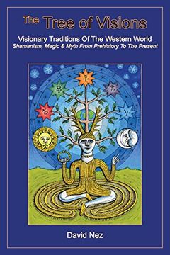 portada The Tree of Visions: Visionary Traditions of the Western World