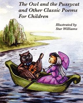 portada the owl and the pussycat and other classic poems for children (en Inglés)