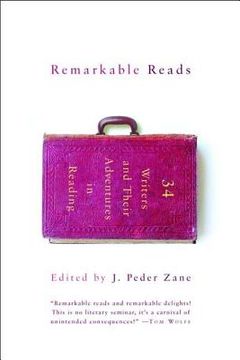 portada remarkable reads: 34 writers and their adventures in reading