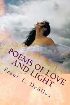 portada Poems of Love and Light: Fire and Flood (in English)