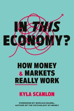 portada In This Economy?  How Money and Markets Really Work