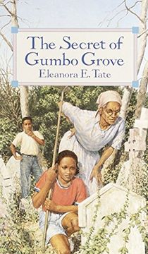portada The Secret of Gumbo Grove (Laurel-Leaf Books) (en Inglés)