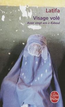 portada Visage Volé: Avoir 20 ANS À Kaboul (in French)