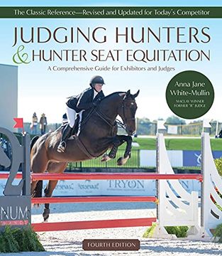 portada Judging Hunters and Hunter Seat Equitation: A Comprehensive Guide for Exhibitors and Judges ― Fourth Edition 