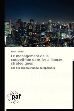 portada Le Management de La Coopetition Dans Les Alliances Strategiques