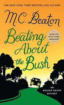 portada Beating About the Bush: An Agatha Raisin Mystery: 30 (Agatha Raisin Mysteries) (in English)