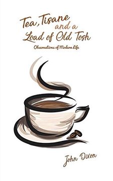 portada Tea, Tisane and a Load of old Tosh (en Inglés)
