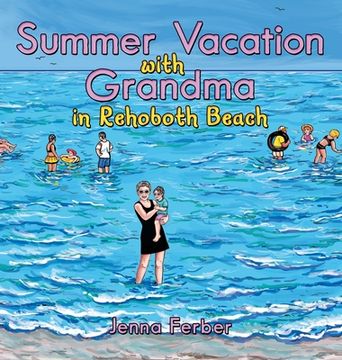 portada Summer Vacation with Grandma: In Rehoboth Beach (en Inglés)