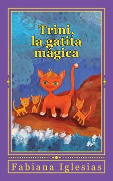 portada Trini, la gatita mágica: Cuento para niños
