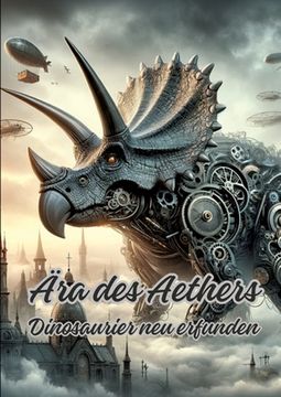 portada Ära des Aethers: Dinosaurier neu erfunden (en Alemán)