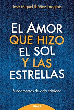 portada El Amor que Hizo el sol y las Estrellas (in Spanish)