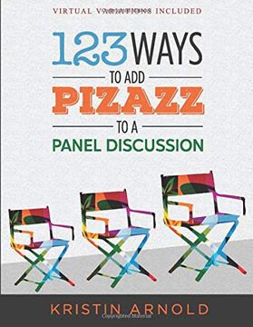 portada 123 Ways to add Pizazz to a Panel Discussion (in English)