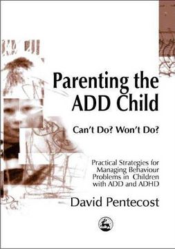 portada parenting the add child: can't do? won't do? (en Inglés)