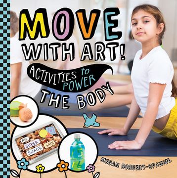 portada Move with Art! Activities to Power the Body (en Inglés)