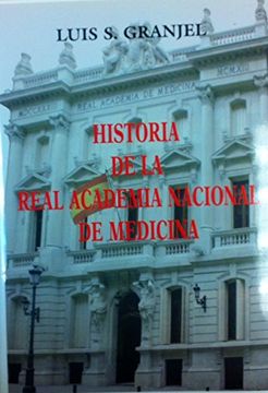 portada Historia de la Real Academia Nacional de Medicina