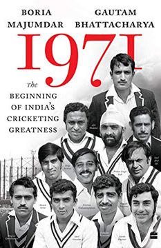 portada 1971: The Beginning of India's Cricketing Greatness (en Inglés)