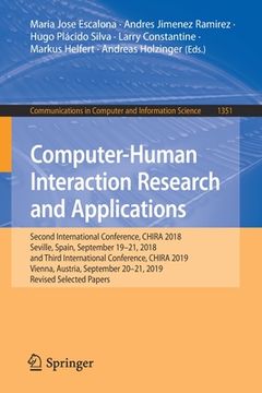 portada Computer-Human Interaction Research and Applications: Second International Conference, Chira 2018, Seville, Spain, September 19-21, 2018 and Third Int (in English)